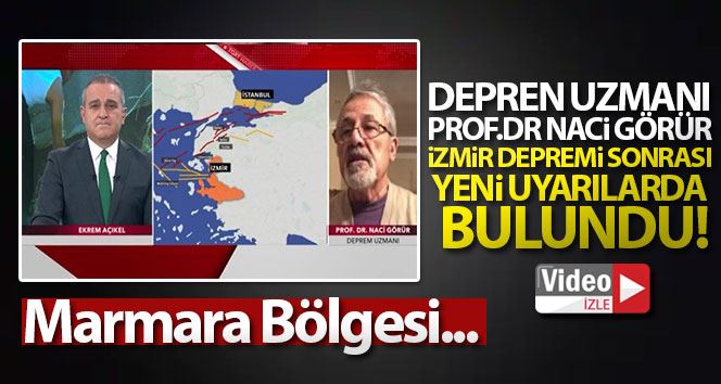 Deprem uzmanı Prof. Dr.Naci Görür İzmir depremi sonrası yeni uyarılarda bulundu!