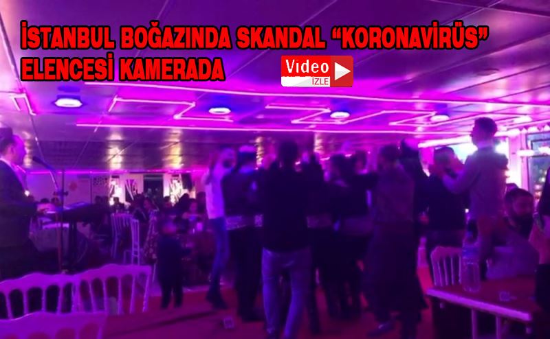 (Özel) İstanbul Boğazı’nda skandal “korona eğlencesi” kamerada