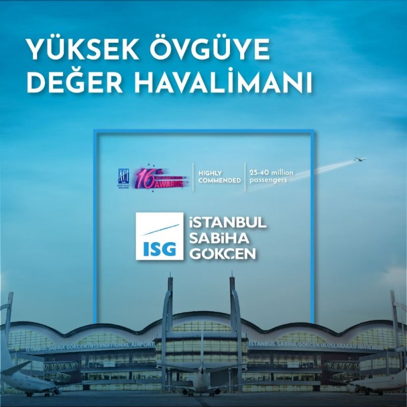 Sabiha Gökçen, “Yüksek Övgüye Değer Havalimanı” seçildi
