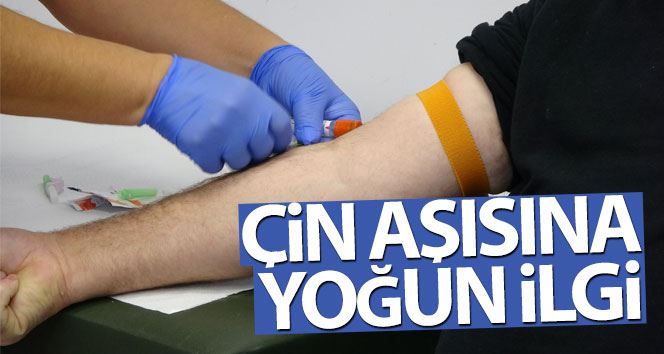 Çin aşısına yoğun ilgi