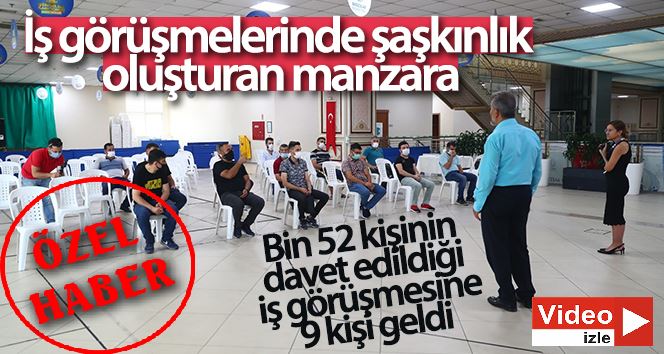 (Özel) İş görüşmelerinde şaşkınlık oluşturan manzara