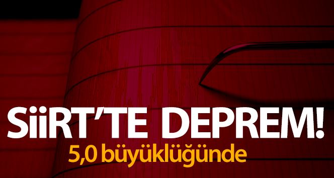  Siirt’te 5 büyüklüğünde deprem