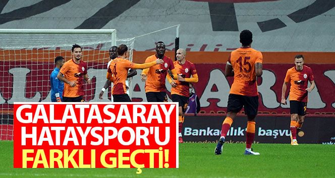 Süper Lig: Galatasaray: 3 - Hatayspor: 0 (Maç sonucu)