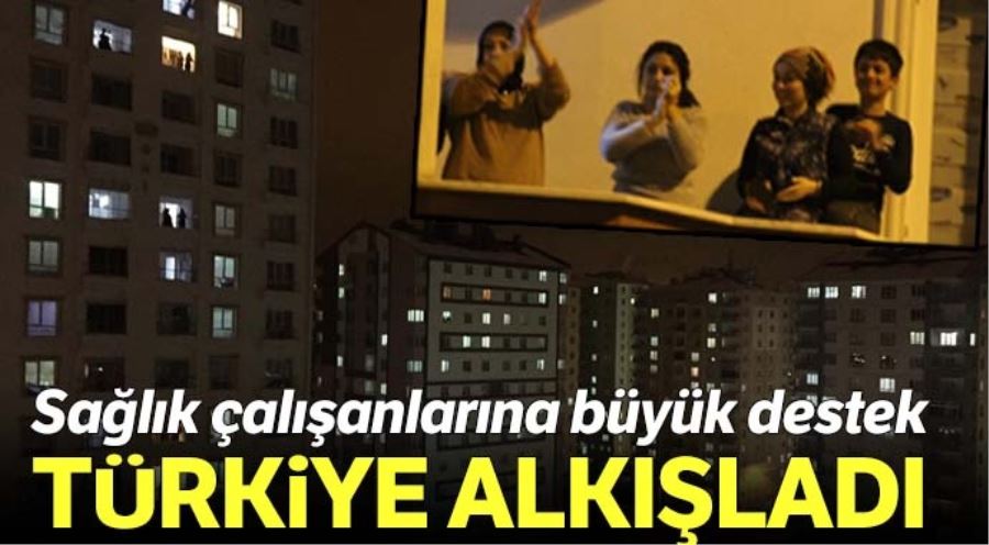 Sağlık çalışanları için 1 dakikalık balkondan alkış