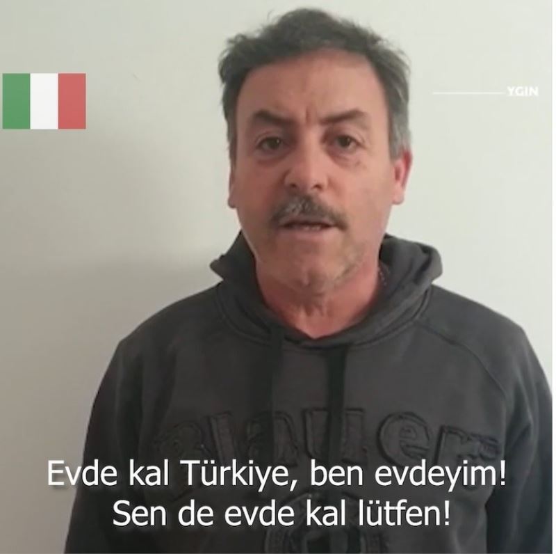 İtalyanlar ve İspanyollar Türkiye’ye ’Evde Kal’ diyerek destek verdi
