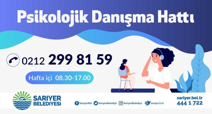 Sarıyer Belediyesinden Psikolojik Danışma Hattı