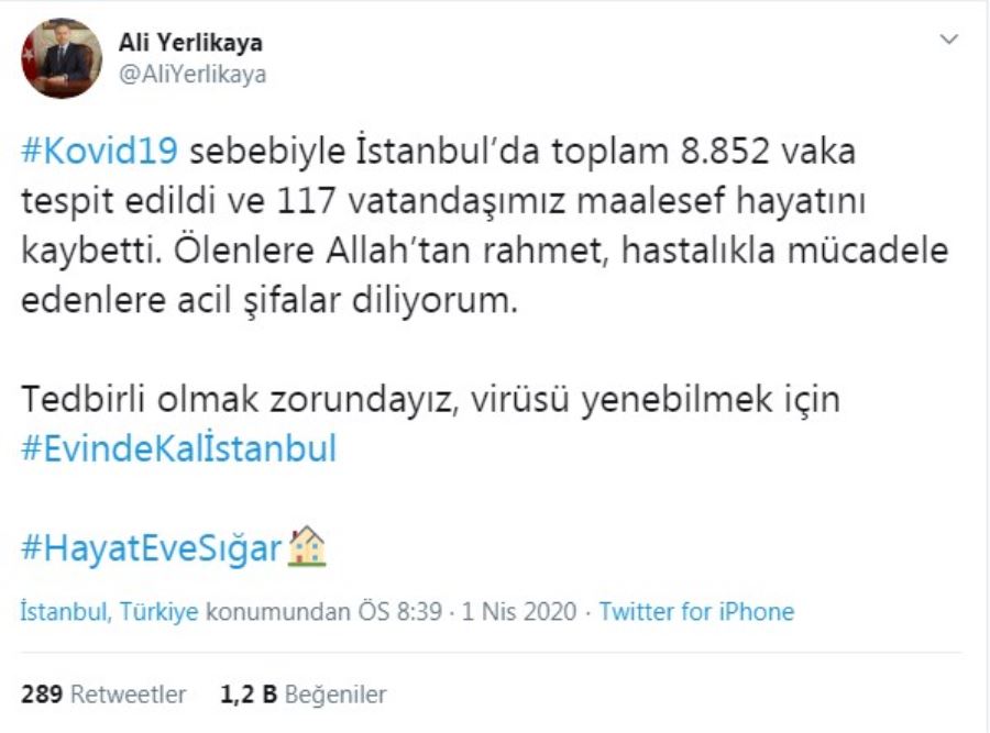 Vali Yerlikaya: “Tedbirli olmak zorundayız, virüsü yenebilmek için Evinde Kal İstanbul”