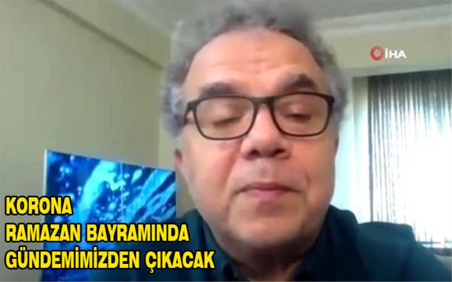 Korona virüse yakalanan Dr. Ahmet Faruk Yağcı: “Korona Ramazan Bayramı’nda gündemimizden çıkacak”