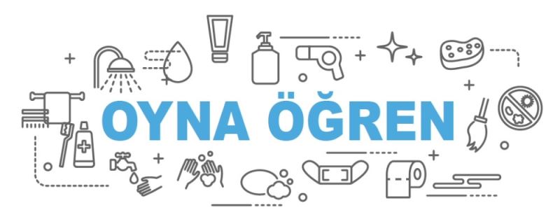 Gelecek nesillere, oyunla hijyen eğitimi
