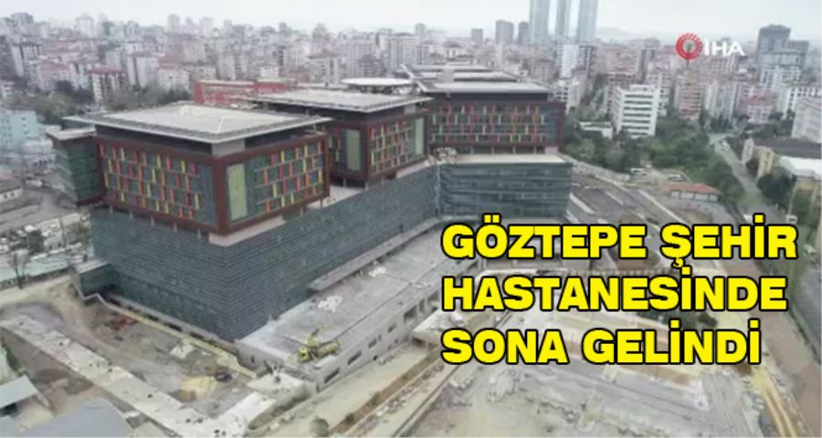 İnşaatında sona gelinen Göztepe Şehir Hastanesi havadan görüntülendi