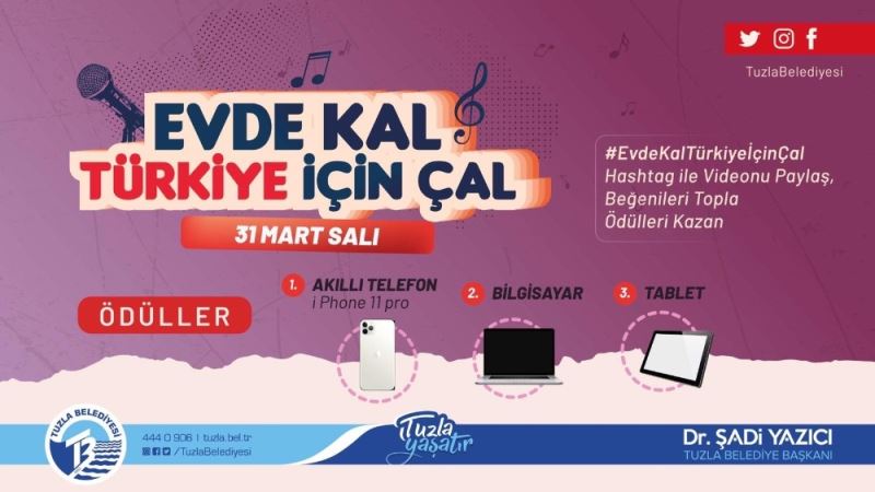 Tuzla Belediyesi’nden “Evde kal Türkiye için çal”
