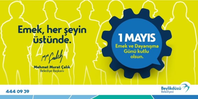 Başkan Çalık’tan 1 Mayıs mesajı
