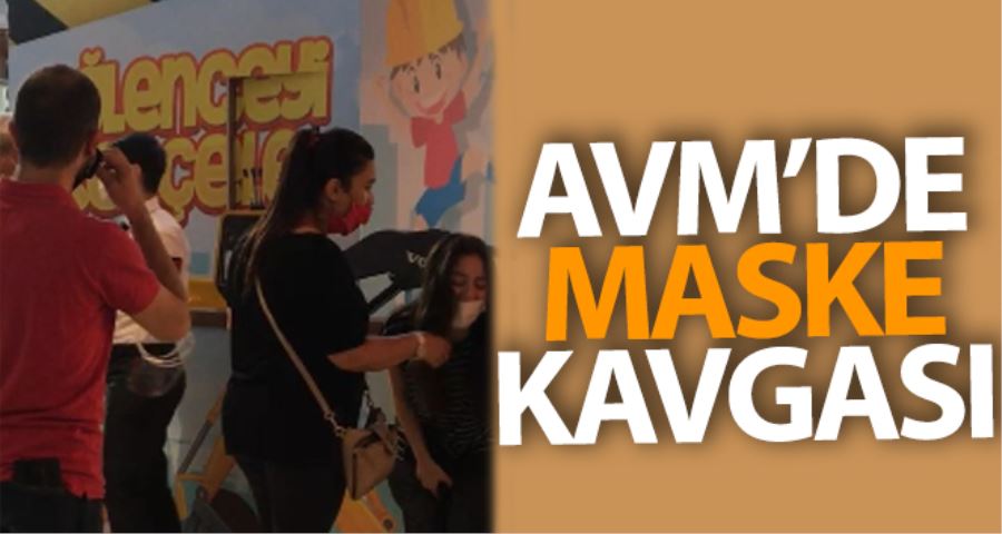 (Özel) AVM’de ‘Maskeyi doğru takmadın’ kavgası