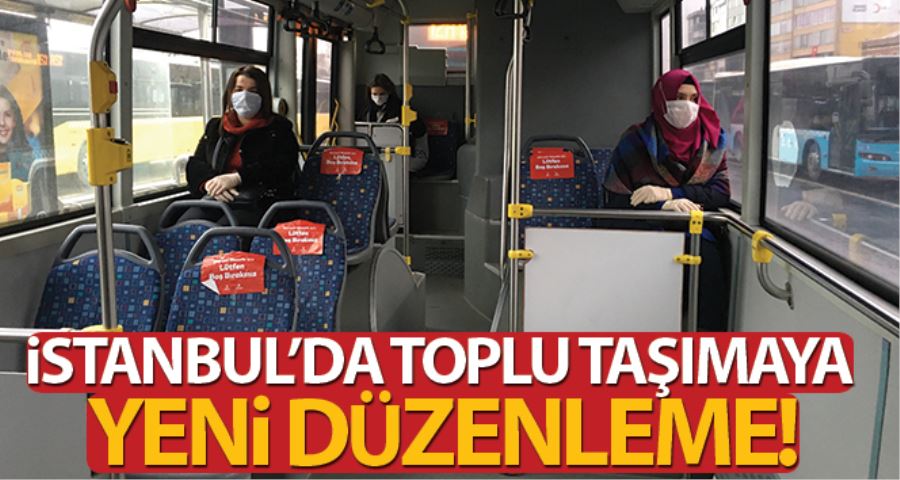 İstanbul toplu ulaşımında yeni normal döneme ilişkin yeni kararlar