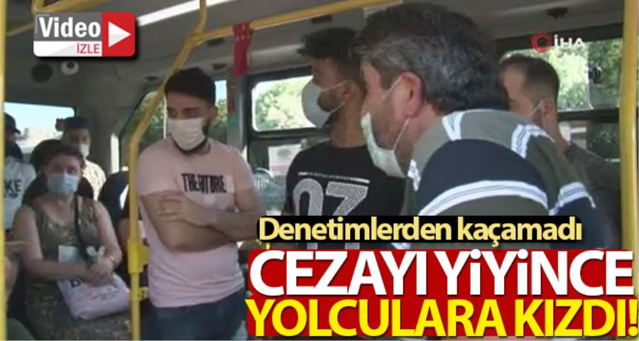 (Özel) Fatih’te ceza yiyen minibüsçü yolculara kızdı