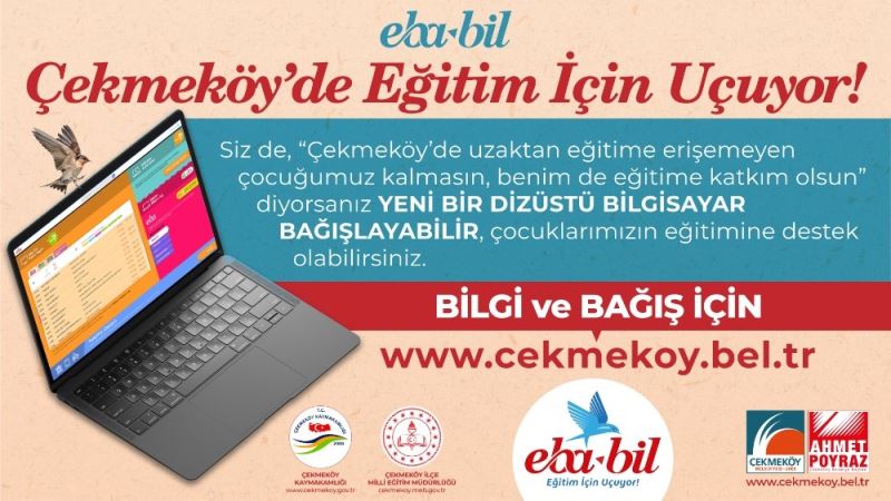 Çekmeköy’de EBA-BİL eğitim için uçuyor
