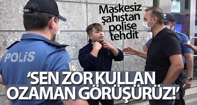 (Özel)- Tuzla’da maskesiz şahıstan polise tehdit