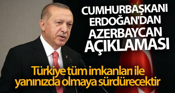 Cumhurbaşkanı Erdoğan: 