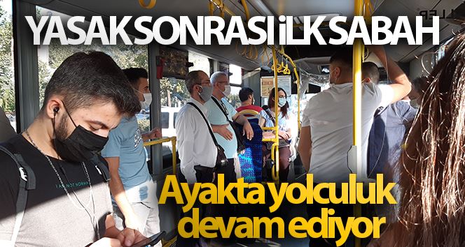 Metrobüs ve otobüslerde ayakta yolculuk devam ediyor