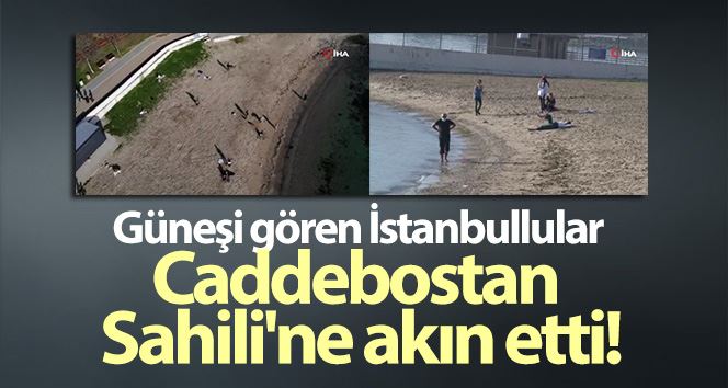 (ÖZEL) Sokağa çıkma kısıtlamasında güneşi gören İstanbullular Caddebostan Sahili’ne akın etti