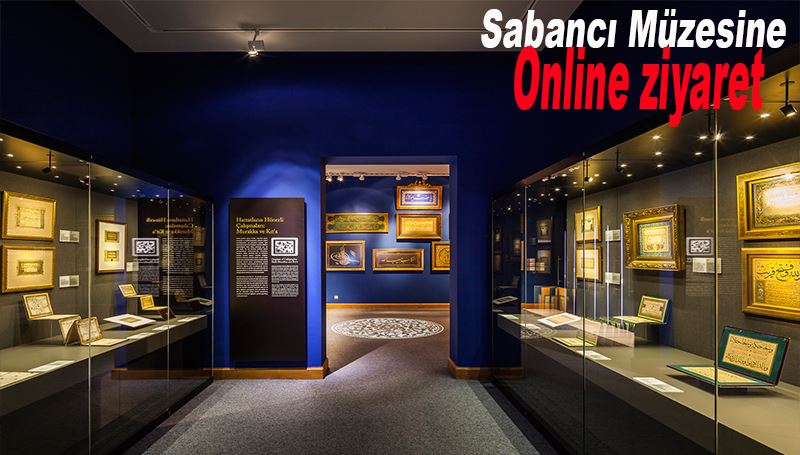 Sabancı Müzesi Online gezilebilecek
