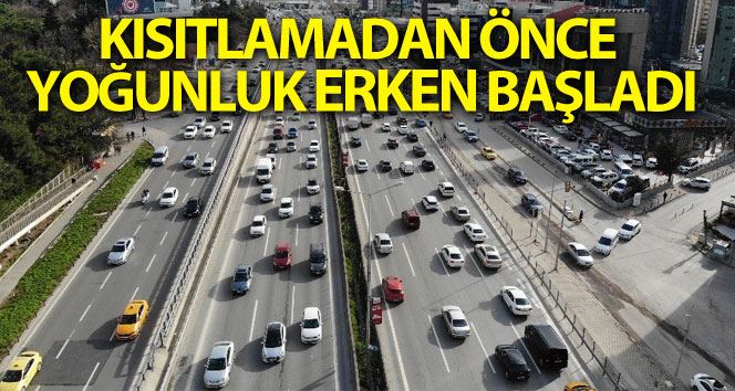 (Drone) İstanbul’da hafta sonu kısıtlaması öncesi trafik erken saatlerde başladı