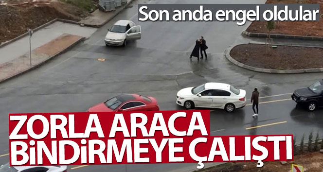 Başakşehir’de bir kadını zorla araca bindirmek isteyen şahsa vatandaşlar engel oldu