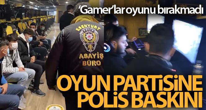 Baskın yiyen “gamer”lar oyunu bırakmadı