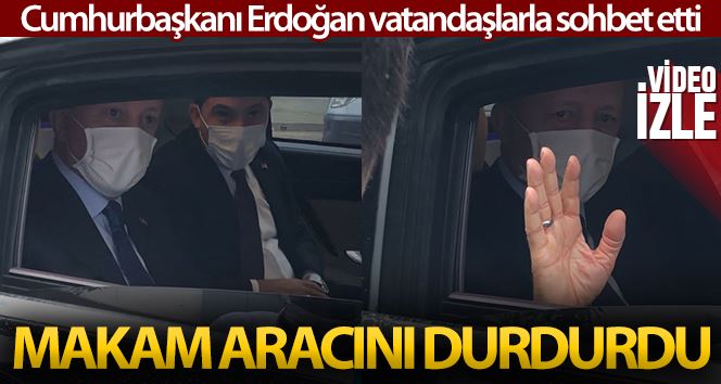 (Özel) Cumhurbaşkanı Erdoğan kendisini selamlayan vatandaşlarla sohbet etti