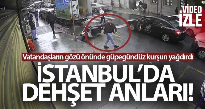 (Özel) İstanbul’da dehşet anları: Vatandaşların gözü önünde güpegündüz kurşun yağdırdı