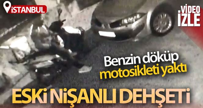 İstanbul’da eski nişanlı dehşeti: Önce tehdit etti, sonra benzin döküp motosikletini yaktı