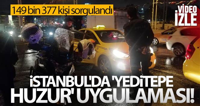 İstanbul’da ’Yeditepe Huzur’ uygulaması: 10 kilo 411 gram uyuşturucu madde ele geçirildi