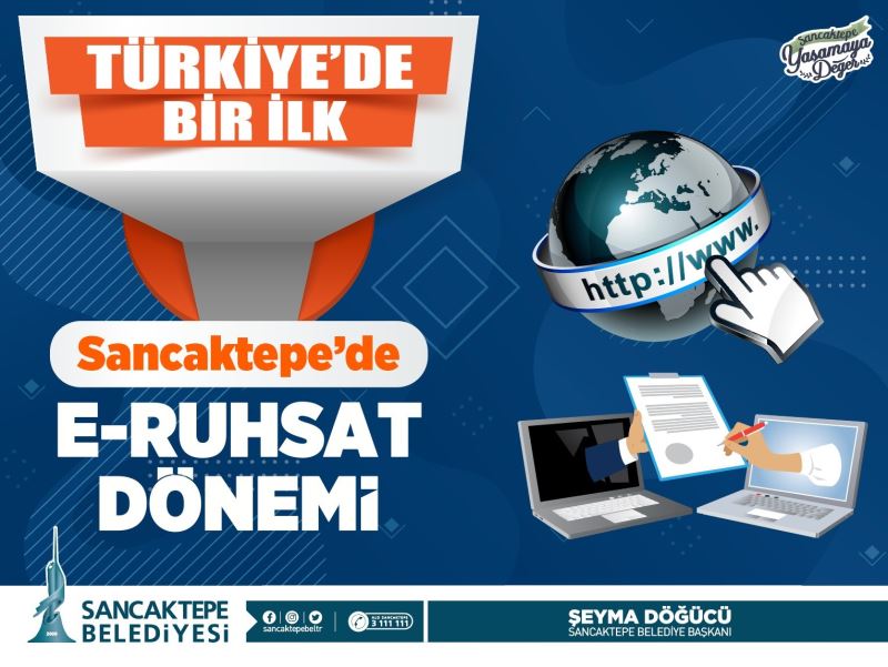 Sancaktepe Belediyesinden Türkiye’de bir ilk: e-ruhsat
