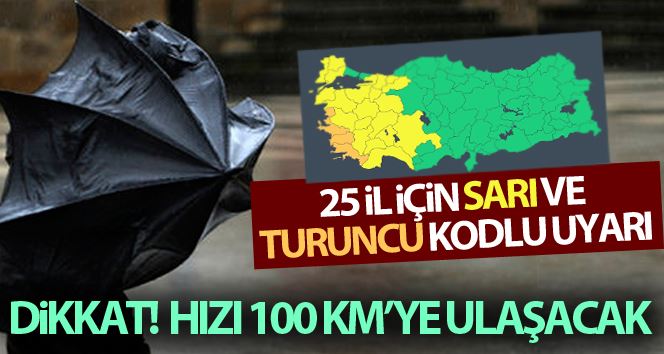 Meteoroloji 25 kent için uyardı