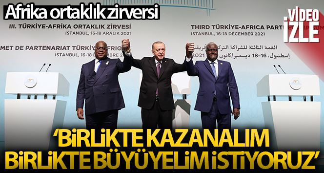 Cumhurbaşkanı Erdoğan: “Birlikte kazanalım, birlikte büyüyelim insanlarımızın refahını birlikte büyütelim istiyoruz”