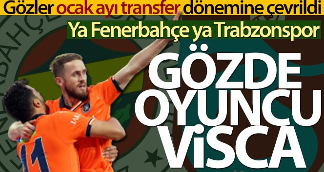 Visca’nın Türkiye talipleri: Fenerbahçe ve Trabzonspor