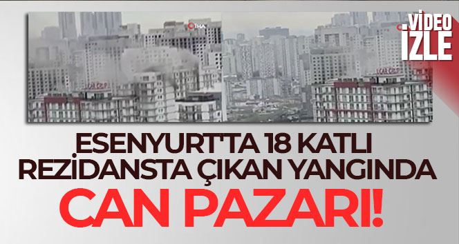 Rezidansta çıkan yangında can pazarı