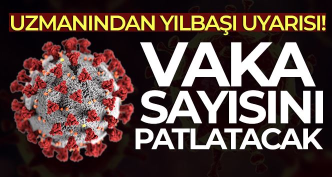 Prof. Dr. Tufan Tükek’ten yılbaşı uyarısı: “Vaka sayısını patlatacak”