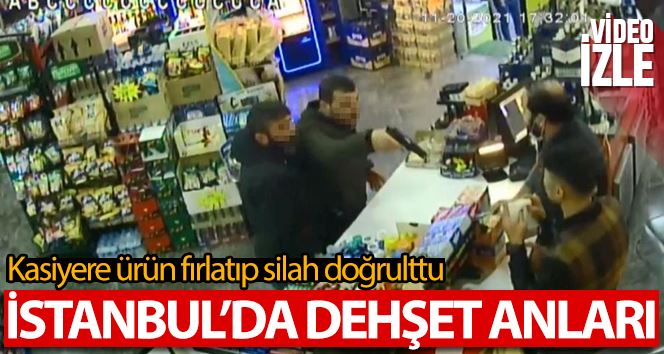 (Özel) İstanbul’da dehşet anları: Veresiye alkol vermeyen kasiyere ürün fırlatıp silah doğrulttu