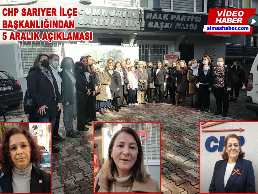 CHP Sarıyer İlçe Başkanlığından 5 Aralık Açıklaması