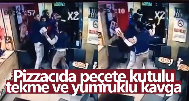 (Özel) Pizzacıda peçete kutulu, tekme ve yumruklu kavga kamerada