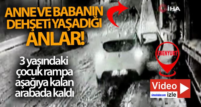 3 yaşındaki çocuk, yokuş aşağı kayan araçta kaldı, anne baba büyük panik yaşadı