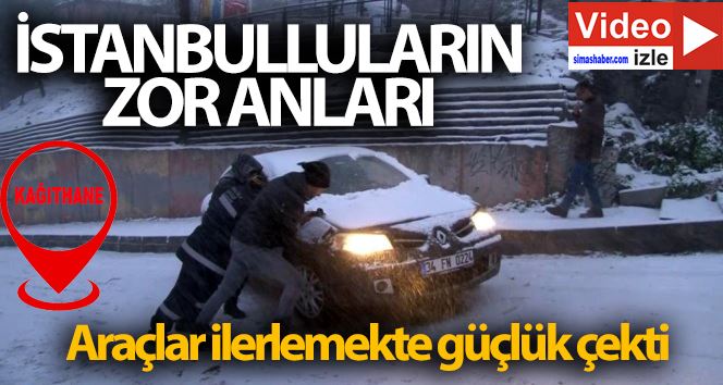 Kağıthane’de yoğun kar yağışı nedeniyle araçlar ilerlemekte güçlük çekti