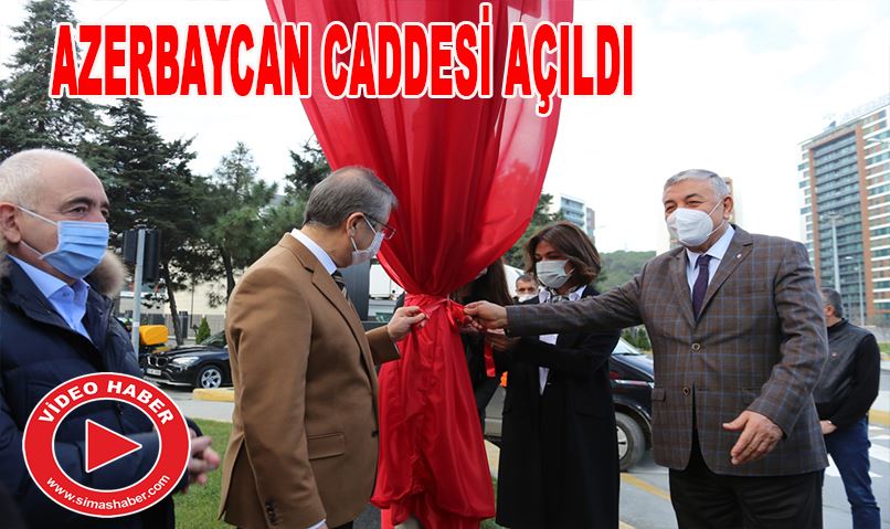 Azerbaycan Caddesi törenle açıldı