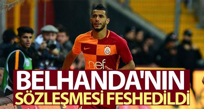 Galatasaray’da Belhanda’nın sözleşmesi tek taraflı feshedildi