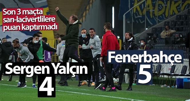 Sergen Yalçın’ın ekipleri, son 3 maçta Fenerbahçe’yi yendi