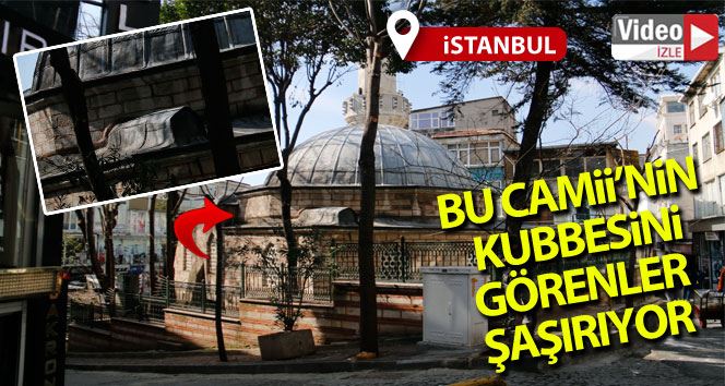 (Özel) Kubbesinde tabut olan cami görenlerin ilgisini çekiyor