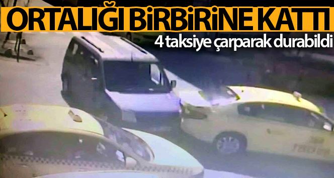 Taksi durağına dalan hafif ticari araç ortalığı birbirine kattı