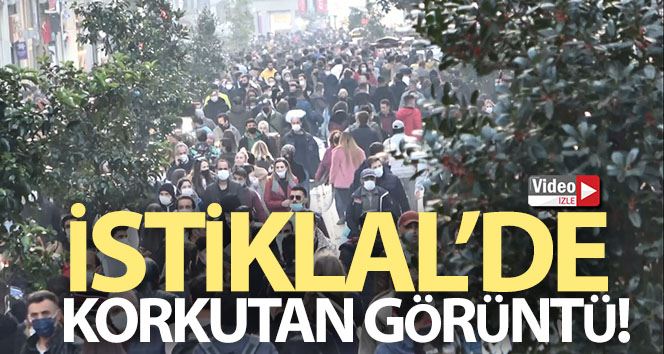 İstiklal’de korkutan görüntü