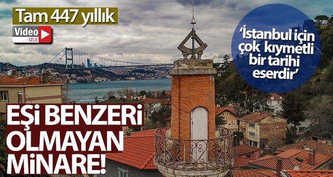 (ÖZEL) İstanbul’un simgelerinden olan 447 yıllık güneş saatli minare dikkat çekiyor